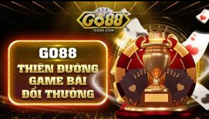 go88-thien-duong-game-bai-doi-thuong